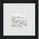 First Things First - Sketch - Framed