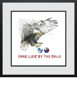 Grab Life By The Balls - Black Framed
