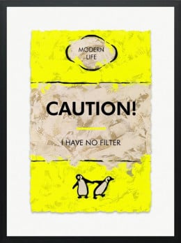 I Have No Filter - Limited Edition - Black Framed I Have No Filter - Limited Edition - Black Framed