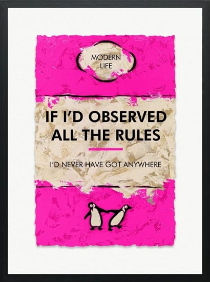 If I'd Observed All The Rules - Limited Edition - Black Framed If I'd Observed All The Rules - Limited Edition - Black Framed