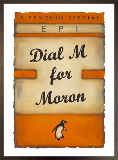 Dial M (For Moron)