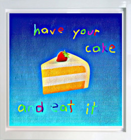Have Your Cake - Canvas - White Framed