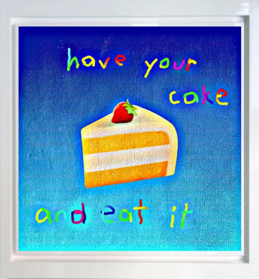 Have Your Cake Have Your Cake
