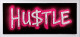 Neon Hustle Pink - Mounted