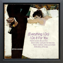 Everything I Do - Original - Framed