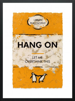 Hang On... - Limited Edition - Black Framed