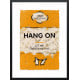 Hang On... - Limited Edition - Black Framed