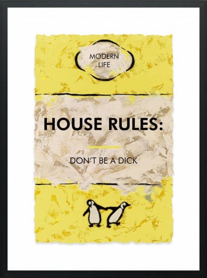 House Rules: - Limited Edition - Black Framed House Rules: - Limited Edition - Black Framed