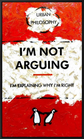 I'm Explaining Why I'm Right - XL - Original - Framed I'm Explaining Why I'm Right - XL - Original - Framed