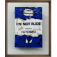 I'm Not Rude - Mini 3D Storybook - Original - Framed