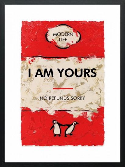 I Am Yours... - Limited Edition - Black Framed I Am Yours... - Limited Edition - Black Framed