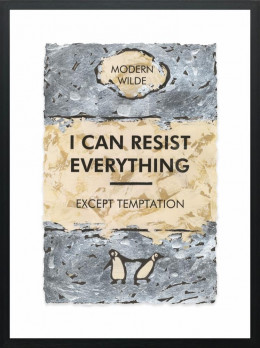 I Can Resist Everything... Silver Leafed - Limited Edition - Black Framed