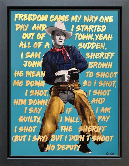 I Shot The Sheriff - John Wayne - Original - Black Framed