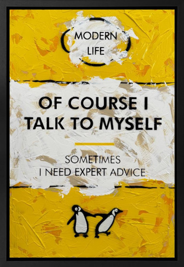 Of Course I Talk To Myself - Original - Framed Of Course I Talk To Myself - Original - Framed