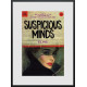 Suspicious Minds - Black Framed