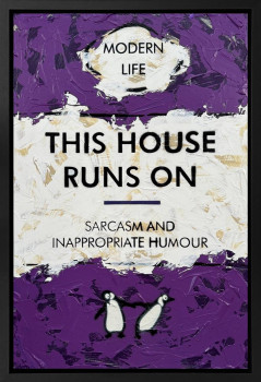 This House Runs On - Original - Framed