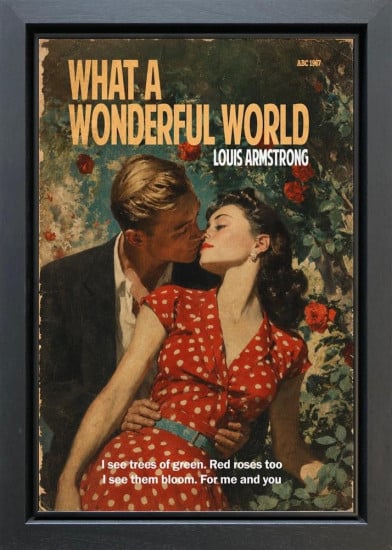 What A Wonderful World - Original - Framed What A Wonderful World - Original - Framed