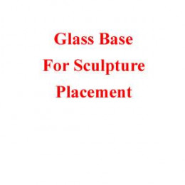 Glass Base for sculpture 
